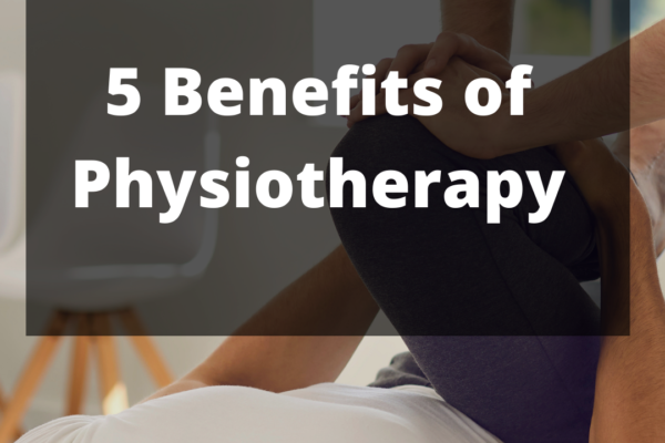 5 Benefits of Physiotherapy