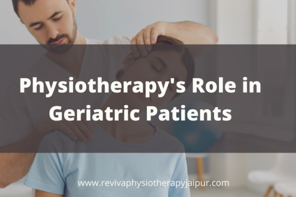 Physiotherapy's Role in Geriatric Patients